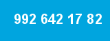 992 642 17 82